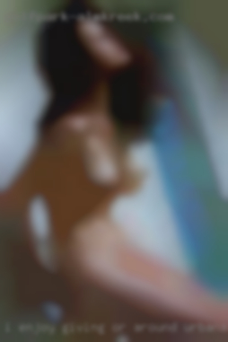 I enjoy in or around Urbana, Ohio giving a woman oral pleasure.