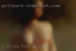 I enjoy hookup Iowa pleasing, amazing at oral!