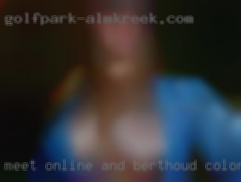 Meet online in Berthoud, Colorado and get exited.